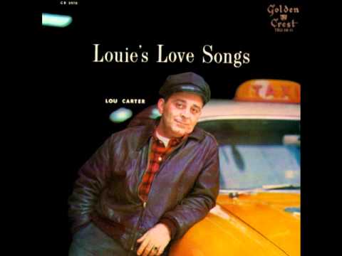 Lou Carter - If I Had A Nose Full Of Nickels