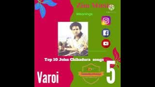 Top 10 John Chibadura songs