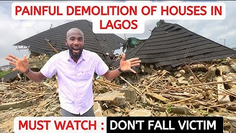 Must Watch: See Why This Houses In Lagos Were Demolished || Don’t Fall Victim