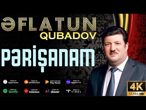 Əflatun Qubadov - PƏRİŞANAM mp3