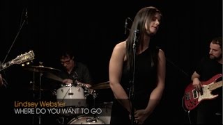 Lindsey Webster: 'Where Do You Want To Go' chords