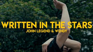 Written In The Stars - John Legend X Wendy - Andrew Lau Freestyle