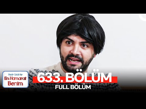 En Hamarat Benim 633. Bölüm