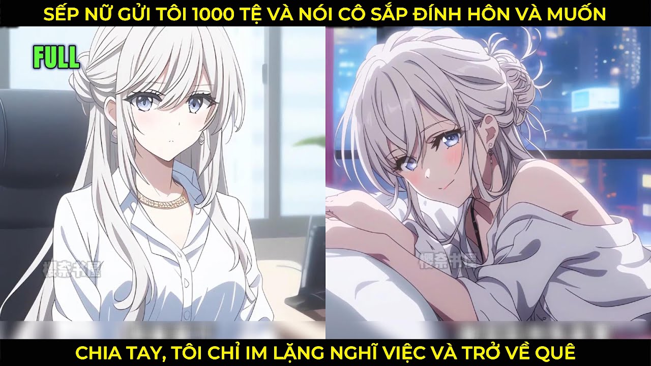 Sếp Nữ Gửi Tôi 1000 Tệ Và Nói Cô Sắp Đính Hôn Và Muốn Chia Tay, Tôi Chỉ Im Lặng Nghĩ Việc Và Về Quê