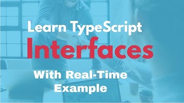 Learn Interfaces || TypeScript With Real- Time Example