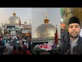 17082023 khwaja garib nawaz dargah sharif ziyarat  dua e khair ajmer sharif
