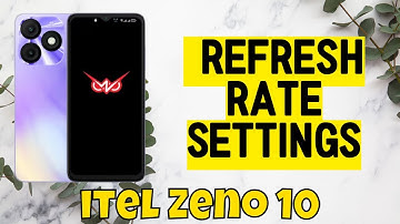 How to Change itel Zeno 10 Refresh Rate Settings