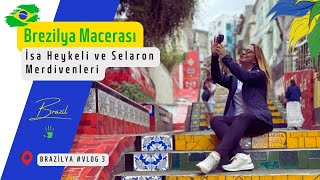 Brezilya Macerası: İsa Heykeli ve Selaron Merdivenleri 🇧🇷