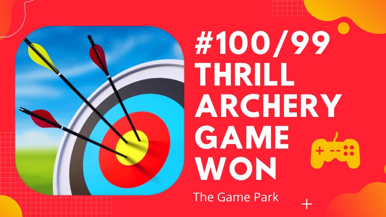 Archery Game Online Thrilling Won The Game Park YouTube YouTube