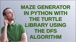 Maze generator in Python with the turtle library using the DFS algorithm