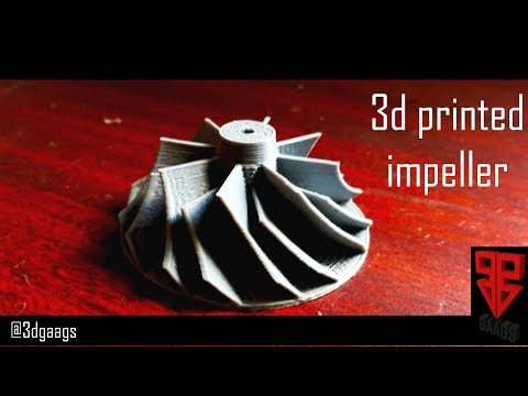 3d printed impeller - video from Gaagsindia