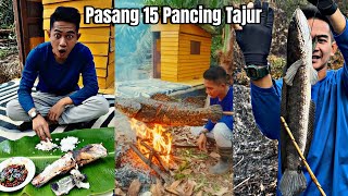 3 Hari Tajur Limbat Casting Toman Dan Tajur Haruan