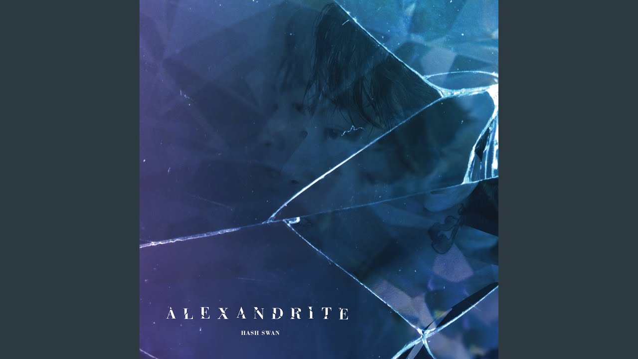 Alexandrite by Hash Swan (2018) — K-pop Album | kpopping