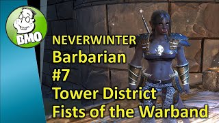 BMO Neverwinter Barbarian 7 Fists of the Warband