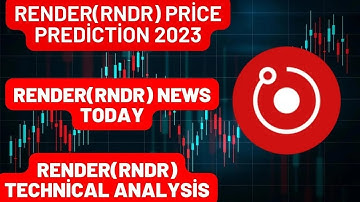 Render(RNDR) Coin Price Prediction 2023 / Render(RNDR) News Today /Render(RNDR) Technical Analysisrr