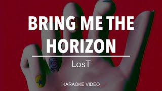 Bring Me The Horizon - LosT [instrumental karaoke]