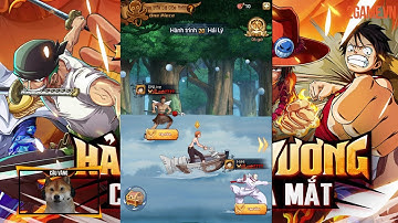 [Cảm nhận] Hải Tặc Bá Vương Mobile - Game hội tụ trọn vẹn tinh hoa nguyên tác One Piece