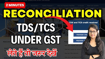GST Reconciliation in 2 Minutes of TCS Credit Received