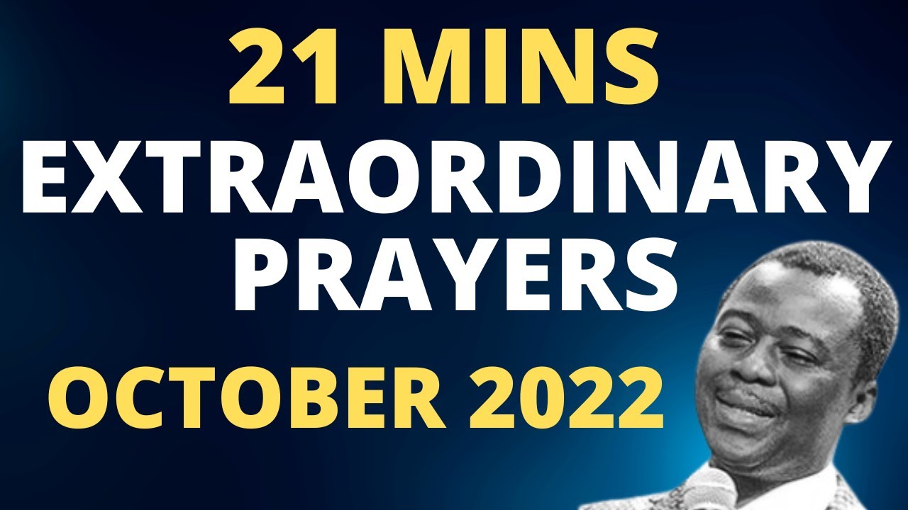 21MINS EXTRAORDINARY PRAYERS THIS MONTH | DR OLUKOYA