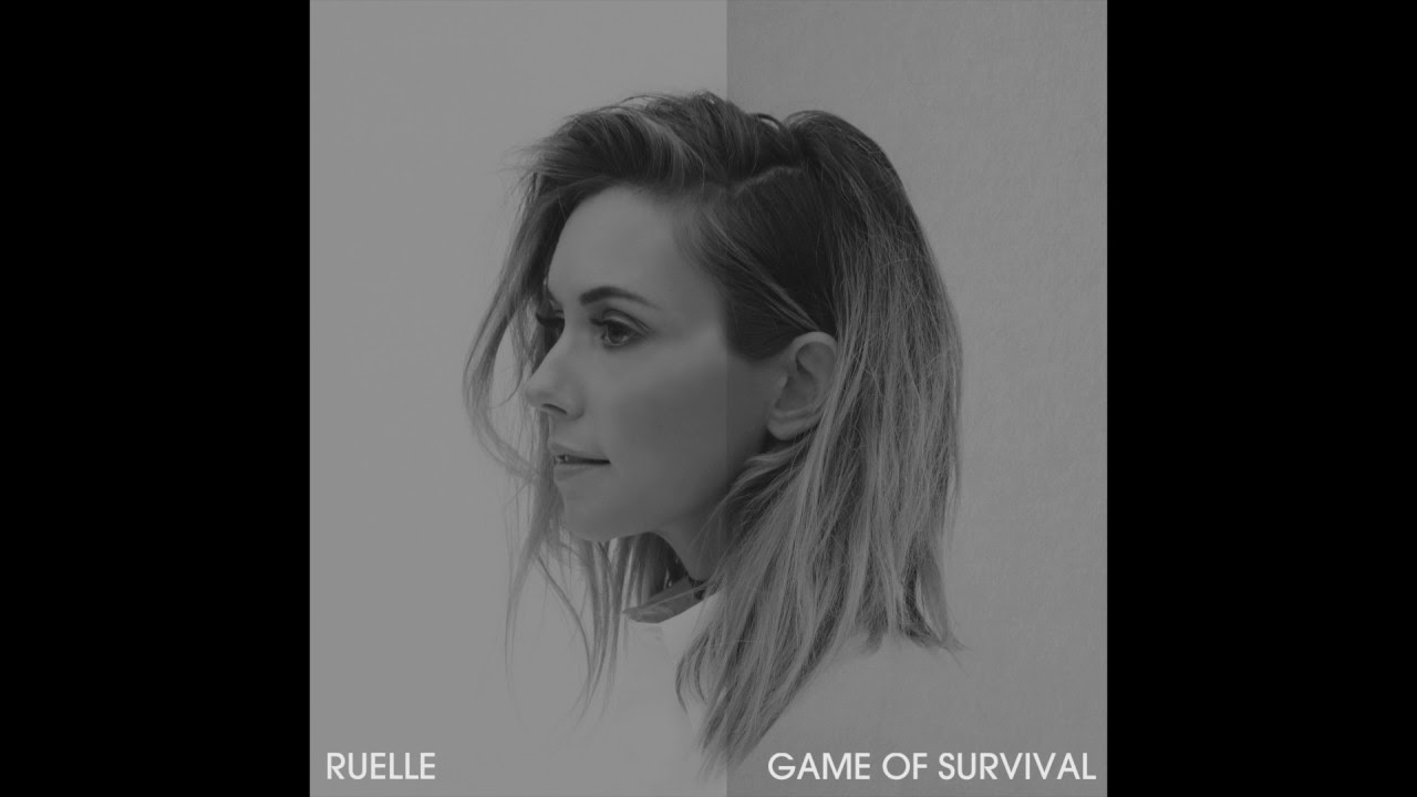 Ruelle   Game of Survival Official Audio