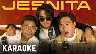 Azzam Sham,Ariff Bahran & Ammar Nobita - Jesnita Karaoke 
