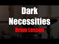 Dark Necessities Drum Lesson - RHCP