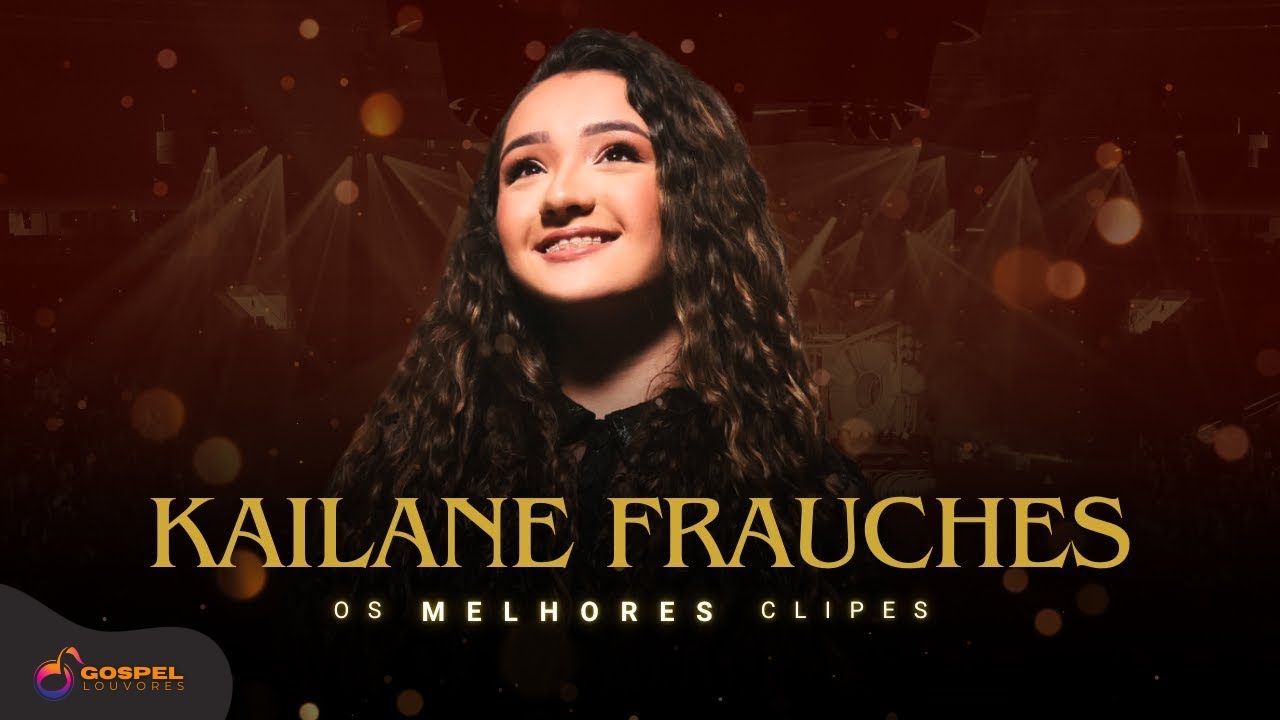 Kailane Frauches | Os Melhores Clipes [Vol. 5] - YouTube