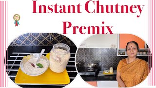 Instant Chutney Premix !!    Chutney Ready in 30 Seconds!!   Side dish for Idli  /Dosa/ Vada