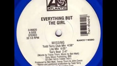 Missing (Todd Terry club mix) - Everything But The Girl 1996