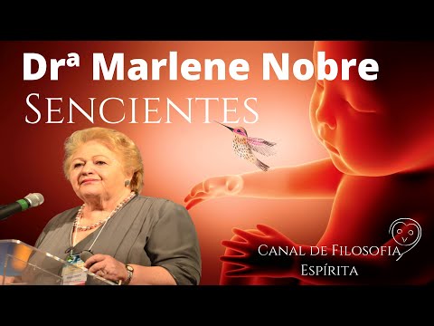 Dra  Marlene Nobre. Sencientes.