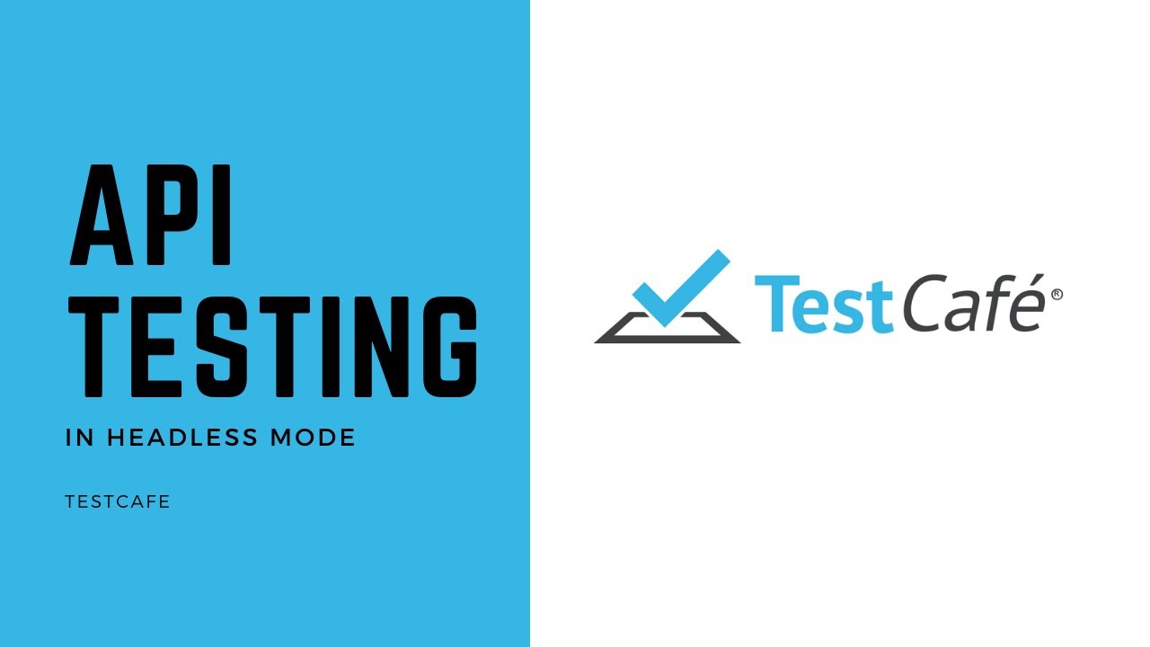TestCafe | API testing with TestCafe (Headless Mode) - YouTube