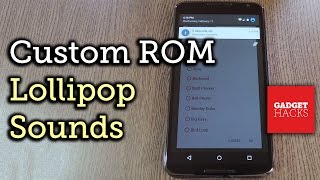 Get Stock System Sounds on Custom ROMs for the Nexus 6 [How-To] screenshot 5