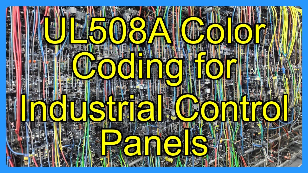 UL508A Color Coding for Industrial Control Panels - YouTube