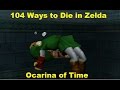 104 Ways To Die In Zelda Ocarina of Time