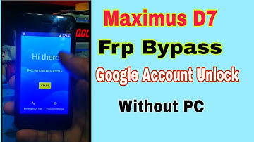Maximus D7 Frp Bypass Without PC | Maximus D7 Google Account Bypass 100% Tested | New Tricks 2021