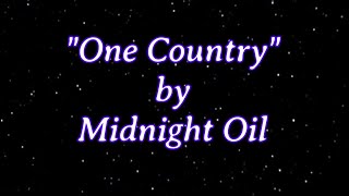 &quot;One Country&quot; by Midnight Oil