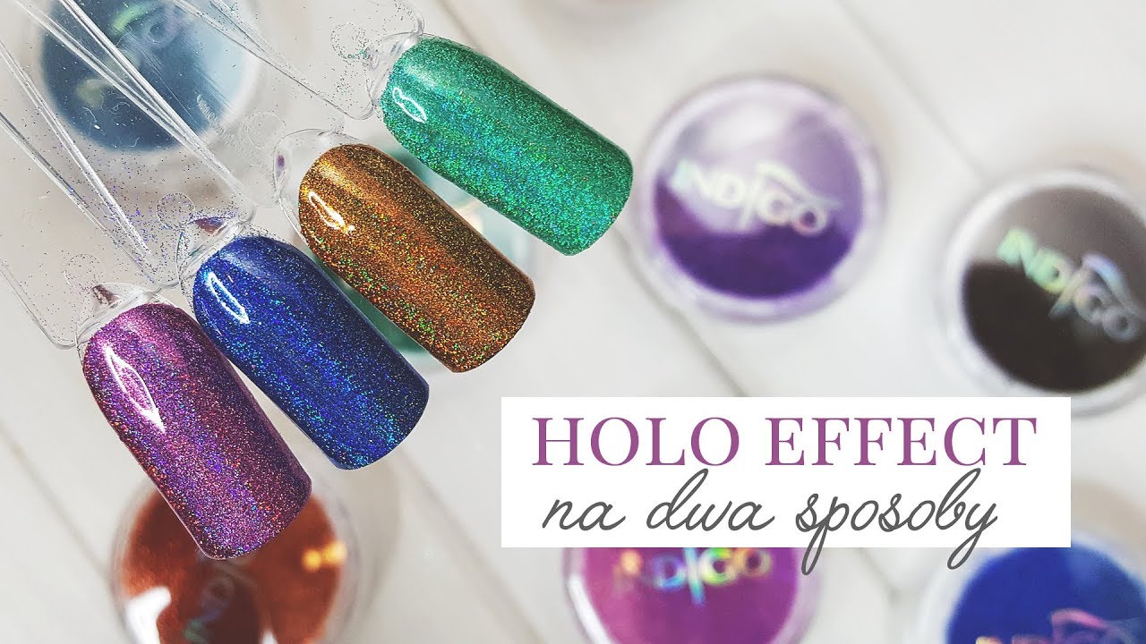 Pyłki Holo Effect Indigo | 8 Nowych Kolorow | Efekt Holo na Dwa Sposoby