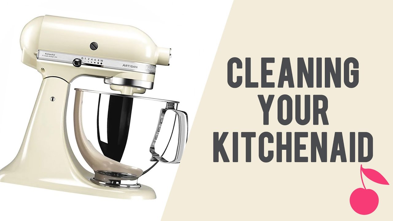 Cleaning Your Kitchenaid Tutorial How