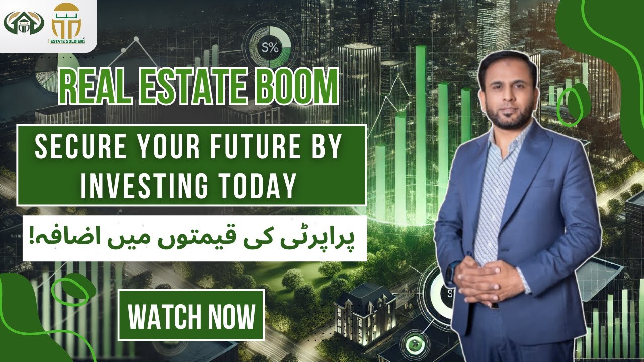 Pakistan Real Estate Boom | Secure Your Future by Investing Today