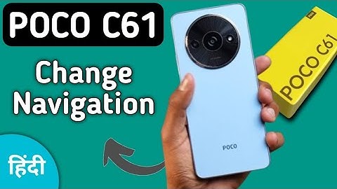 Poco C61 navigation bar kaise change kare, how to set navigation buttons in poco, change navigation