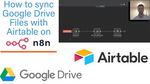 How to sync Google Drive Files with Airtable in n8n