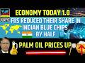 FIIs Reduced Their Share in Indian Blue Chips by Half, Palm Oil Prices up