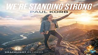 We’re Standing Strong