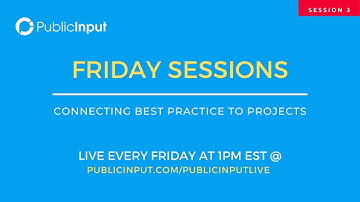 PublicInput Live -Session 3: Increased Accessibility & Easy Comment Management for Public Meetings