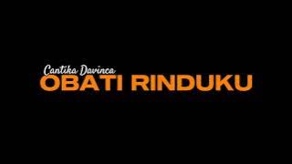Cantika Davinca - Obati Rinduku (Speed Up Reverb) Glerr!🎧