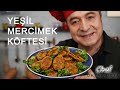 LEZZETİNE BAYILACAKSINIZ ❗️ET TADINDA YEŞİL MERCİMEK KÖFTESİ 
