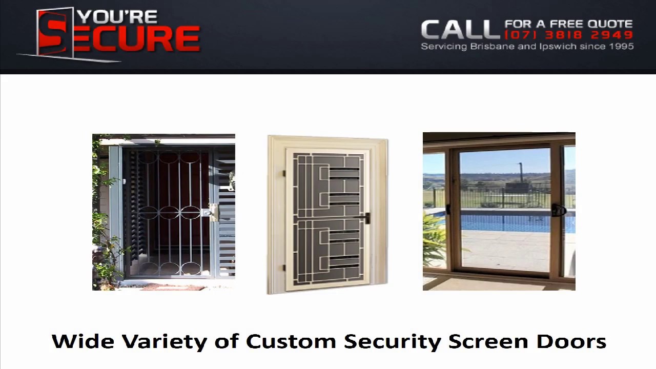 Wide Variety of Custom Security Screen Doors YouTube