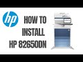 How To Install HP MFP 82650, 82660, 82670dn