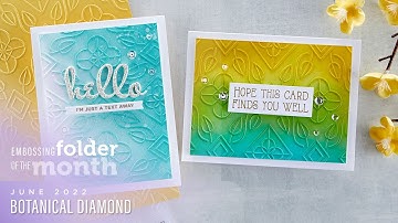 Spellbinders June 2022 Embossing Folder of the Month – Botanical Diamond