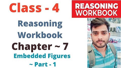 Class- 4 | Reasoning Olympiad Workbook | C - 7 | Embedded Figures | Part- 1 | By- Sudhir Sir